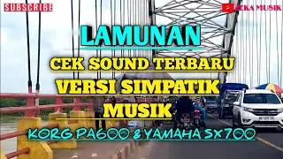 LAMUNAN CEK SOUND VERSI SIMPATIK MUSIK