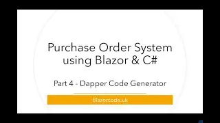 Code Generator for SQL stored procedures and C# models - Blazor Purchase Orders - Part 4