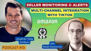 Amazon Seller Monitoring & Alerts: Multi-Channel Integration with TikTok | John Tilley