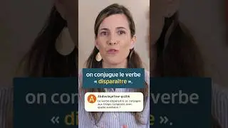 Avec quel auxiliaire conjugue-t-on le verbe « disparaître » ? 🤔 Je réponds à vos commentaires !