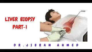 LIVER BIOPSY II PART 1 II POST GRADUATE LEARNING II BIOPSY SERIES