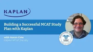 Building a Successful MCAT Study Plan with Kaplan
