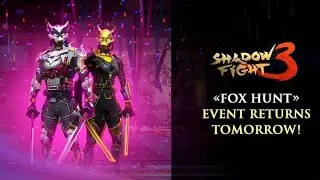 Shadow Fight 3 Fox Hunt Event (2K)