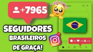 🍁 COMO GANHAR SEGUIDORES REAIS NO INSTAGRAM