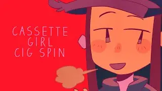 Cassette Girl Cig Spin