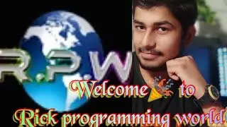 Rick programming world 🌏