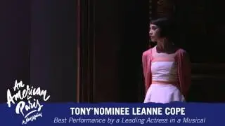 An American in Paris on Broadway - Tony® Nominee Leanne Cope