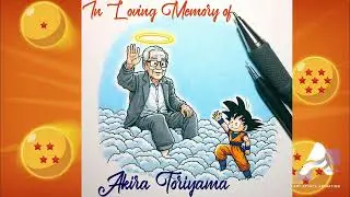 Honoring Sir Akira Toriyama: The Legendary Creator of Dragon Ball Z | Art Attack Animation Tribute