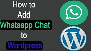 How to Add Whatsapp Chat in Wordpress Website for Free