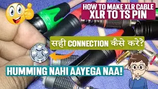 How To Make Xlr To Ts Cable | xlr to ts connection full deatil video | xlr male | Pro DJ Equipments