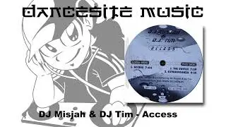 DJ Misjah & DJ Tim - Access