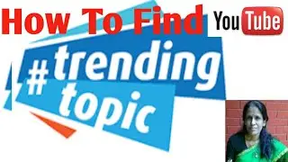 How to Find TRENDING Topics For YouTube Videos | Get Unlimited Topics For YouTube Fast Growth
