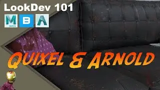 LookDev 101 -  Quixel Bridge Arnold Workflow