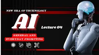 AI Prompts Engineering| Lecture 4| Chatbots Techniques