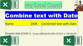 Combine text and dates using Concatenate (& Operator )  and Text Function