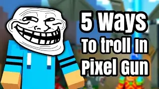 5 trolls to do on your friends or noobs (Pixel Gun 3D)