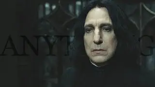 Severus Snape | Anything