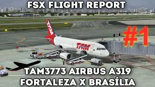 TAM3773 A319 - Fortaleza (SBFZ) x Brasília (SBBR) / [FSX]