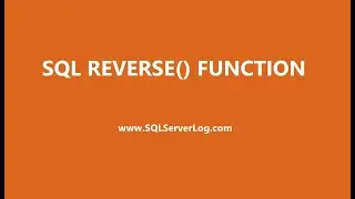 SQL REVERSE() Function
