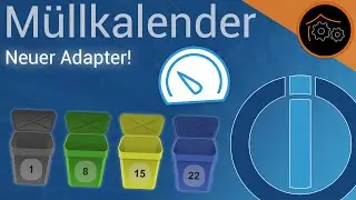 Müllabholungen im ioBroker - neuer Adapter