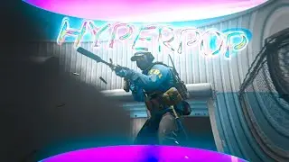 HYPERPOP | CS GO EDIT ЖЁСТКО НАСРАЛ С ПОДЛИВОЙ