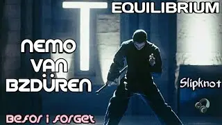 Эквилибриум [Slipknot- Befor i forget] Клип-Трейлер/NVB