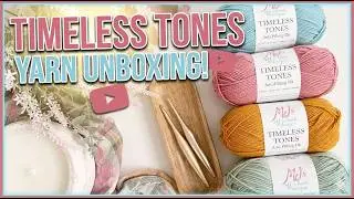 Mary Maxim Unboxing! New MJ Off The Hook Timeless Tones Yarn! We Are Impressed! 