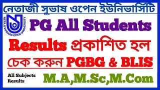 NSOU PG Online Exam Results Published || M.A,M.Sc,M.Com Results 2020 || PGBG BLIS Exam Results 2020
