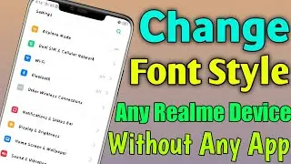 How to change Font Style in any Realme device Without Any App | Change font in Realme