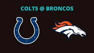COLTS @ BRONCOS THURSDAY NIGHT FOOTBALL NFL 2022 WEEK 5 PREVIEW AND PREDICTION