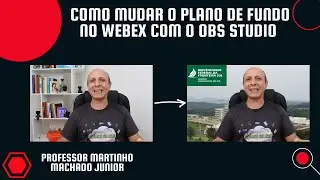 Como mudar o plano de fundo no Webex com notebook que não atende as especificações mínimas.