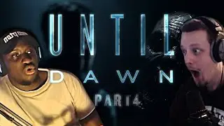 UNTIL DAWN FT. HUNCHO | PART 4