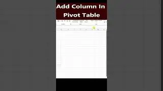 How to add new column in excel Pivot Table #excel #ytshorts #mexcel #excelsolutions #shortsvideo