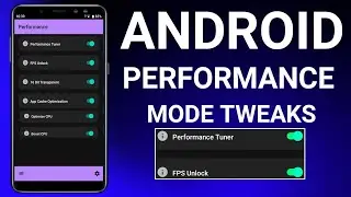 ANDROID PERFORMANCE MODE TWEAKS ! BOOST PERFORMANCE ! MAX FPS ! FIX LAG - NO ROOT