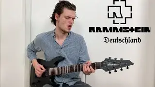 Rammstein - Deutschland FULL guitar cover