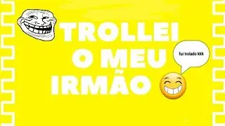 Trollando meu irmão com slime trollada