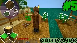CULTIVANDO 🌾 - Survivalcraft 2 - Capítulo 5 | Gse43