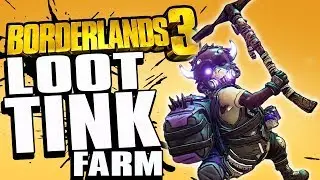 Borderlands 3 EASY Legendary Farming | Loot Tink Farm