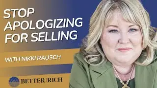 Sales Ethics: How to Close Deals Without Losing Your Soul with Nikki Rausch | Ep. 177