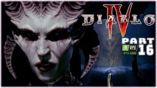 DIABLO IV | FULL GAME | PART 16 | RTX 4090 | PC 4K/144 |