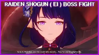 NEW Raiden Shogun ( Ei ) Boss Fight - Genshin Impact