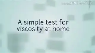 Viscosity simple Demonstration