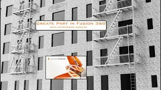 FUSION 360: Create Part for Beginners (with reference canvas)