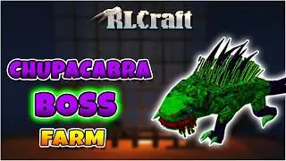 PHOSPHORESCENT CHUPACABRA (BOSS) FARM  |  A Mini Boss Farm  |  RLCraft 2.9.3