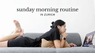 Ep 3 | Solo living: Sunday morning routine in Zurich