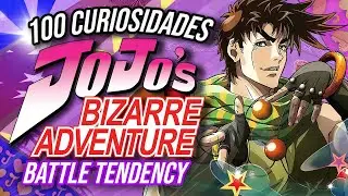 🍔100 Fun Facts About JoJo's Bizarre Adventure: Battle Tendency🍔