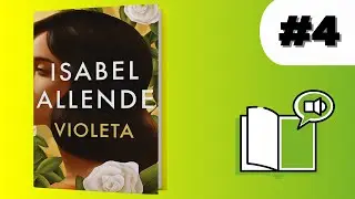 Violeta | Audiobook | Parte 4/4