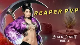 Reaper PvP Rework Black Desert Mobile