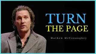 Turn the page [Incredible speech] Mathew McConaughy | Kaizan Motivation