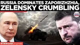 Russia Tightens Grip on Zaporizhzhia as Zelensky Loses Control & Nuclear Crisis Deepens